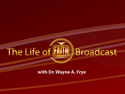 The Life of Faith Broadcast