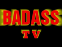 Badass TV