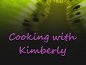 Cooking with Kimberly