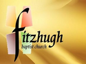 Fitzhugh Baptist Church Fitzhugh Baptist Church