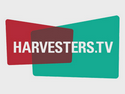 Harvesters.TV Harvesters.TV