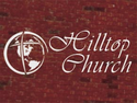 Hilltop Church Hilltop Church
