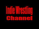 Indie Wrestling Channel