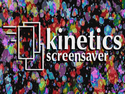 Kinetics Screensaver