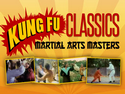 Kung Fu Classics Kung Fu Classics