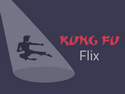 Kung Fu Flix