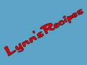 Lynn's Recipes