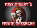Miss Misery's Movie Massacre