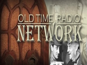 Old Time Radio Network Old Time Radio Network