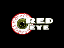 Red Eye Red Eye