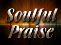 Soulful Praise