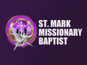 St. Mark Missionary Baptist