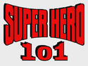 Super Hero 101