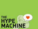 The Hype Machine