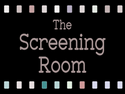 The Screening Room The Screening Room