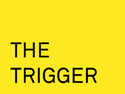 The Trigger