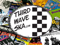 Third Wave Ska Third Wave Ska