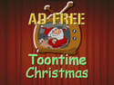 Toontime Christmas - Ad Free Toontime Christmas - Ad Free