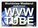 Worldview Weekend Tube & Radio