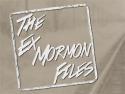 The Ex-Mormon Files