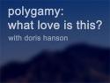 Polygamy: what love is this? Polygamy: what love is this?