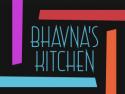 Bhavna's Kitchen on 