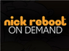 NICK reboot On Demand
