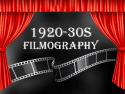 1920s - 1930s Filmography
