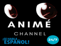 Anime Channel 24x7 in Spanish