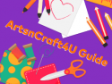 ArtsnCraft4U Guide