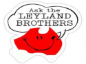 Ask The Leyland Brothers