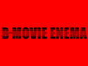 B-Movie Enema