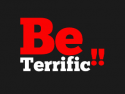 BeTerrific!!