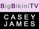 Big Bikini TV - Casey James