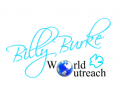 Billy Burke World Outreach