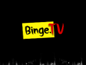 Binge.TV