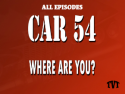 Car 54 Where Are You