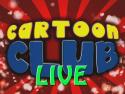 Cartoon Club LIVE