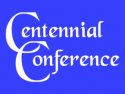 Centennial Conference