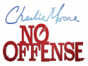 Charlie Moore No Offense