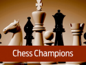 Chess Champions