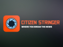 Citizen Stringer TV