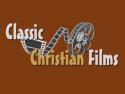 Classic Christian Films
