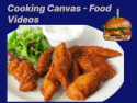 Cooking canvas - Food videos