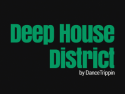 Deep House District