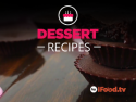 Dessert Recipes by iFood.tv
