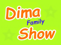 Dima Family Show