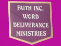 Faith Inc Word Deliverance