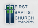 First Baptist Church Pasadena
