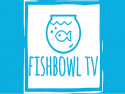 FishbowlTV